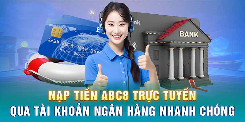 Nạp tiền abc8